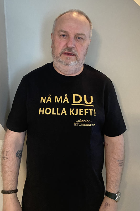 T-skjorte // Nå må DU holla kjeft!