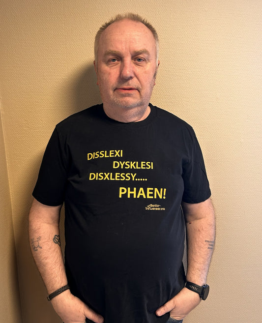 T-skjorte // Disslexi dysklesi disxlessy....phaen!