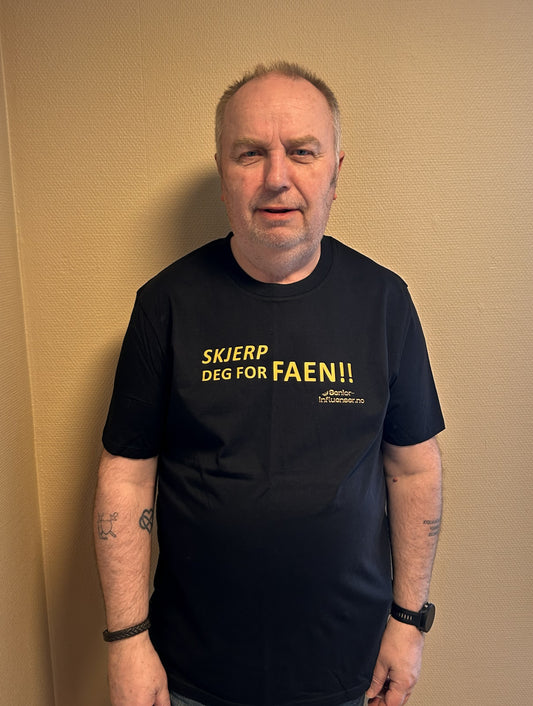 T-skjorte // Skjerp deg for faen!!